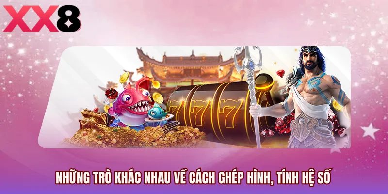 Những trò khác nhau về cách ghép hình, tính hệ số